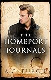 The HomePort Journals by A. C. Burch, Madeline Sorel