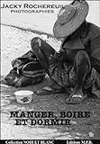 Manger, boire et dormir (French Edition) by 
