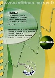 Fiches, droit des sociétés et groupements d'affaires, entreprise en difficulté, droit pénal des affaires