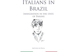 Italians in Brazil: Immigration in the state of Paraná