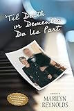 'til Death or Dementia Do Us Part by 