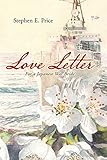 Love Letter: For a Japanese War Bride by Stephen E. Price