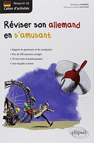 Réviser son allemand en s'amusant : Cahier d'activités Niveau A1-A2 by Wolfgang Hammel