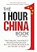 The One Hour China Book (2017 Edition): Two Peking University Professors Explain All of China Business in Six Short Stories
