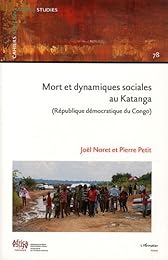 Mort et dynamiques sociales au Katanga