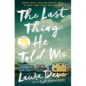 The Last Thing He Told Me: A Novel