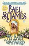 My Lady Wayward by Lael St. James