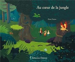 Au coeur de la jungle