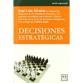 Decisiones estratégicas (Acción Empresarial) Decisiones estratégicas (Acción Empresarial)
