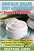 Homemade Organic Body and Skin Care Beauty Products: Easy to Make Lotions, Creams, Scrubs, Body Butters, Hair Products, and Lip Care Recipes for Women and Men by Josephine Simon