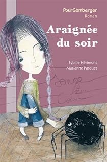 Araignee Du Soir Sybille Herimont Babelio