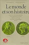 Le monde et son histoire, tome 3 by 