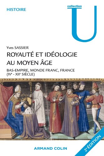 Royauté et idéologie au Moyen âge