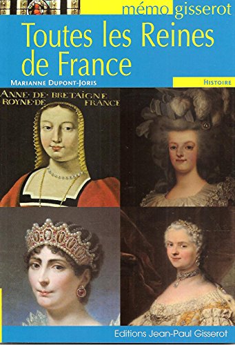 Toutes les reines de France