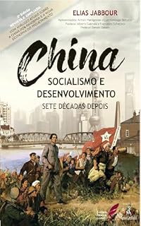 Livro China: Socialismo e desenvolvimento, sete décadas depois