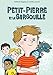 Petit-Pierre et la Gargouille by