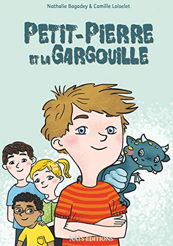 Petit-Pierre et la Gargouille by Nathalie Bagadey