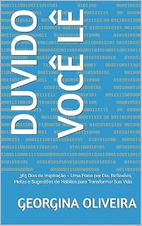 Livro Duvido Você Lê: 365 Dias de Inspiração – Uma Frase por Dia, Reflexões, Metas e Sugestões de Hábitos para Transformar Sua Vida