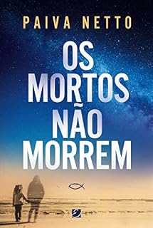 Livro Os Mortos Não Morrem