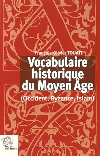 Télécharger Vocabulaire Historique Du Moyen Age Occident - 