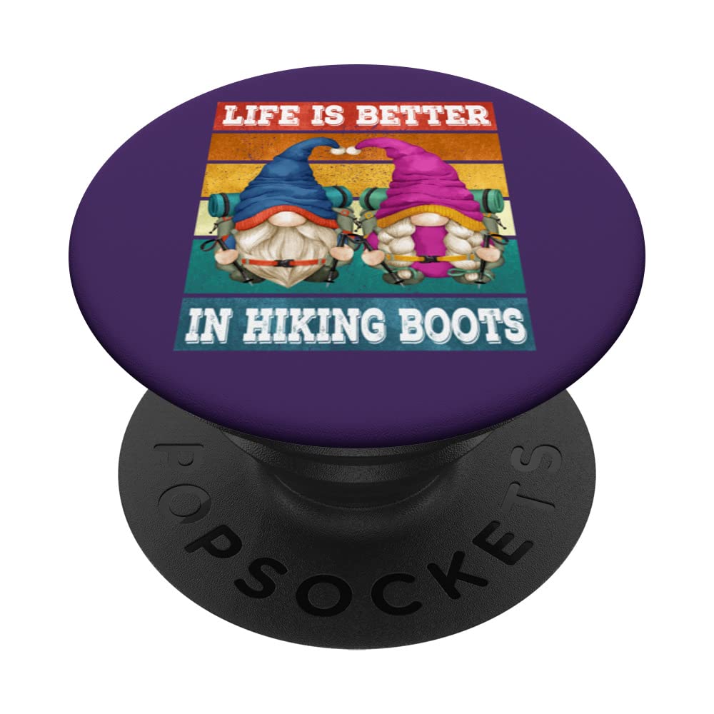Funny Hiker Gnome Mom And Dad Life Is Better In Hiking Boots PopSockets Swappable PopGrip
