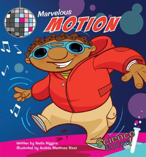 Marvelous Motion (Science Rocks! Set 2)