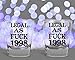 AW Fashions - Legal AF 1998 Birthday Novelty Gag Gifts - 21st Birthday Party Supplies - 2 Pack Round Set of Shot Glass