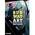 Subway Art