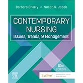 Contemporary Nursing: Issues, Trends, and Management