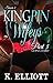Kingpin Wifeys Season II, Part 3: Going Hard (Kingpin Wifeys Season 2)