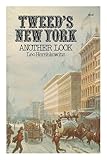 Front cover for the book Tweed's New York : another look by Leo Hershkowitz