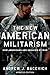 Book cover for The New American Militarism: How Americans Are Seduced by War