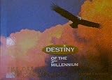 Hardcover Destiny of the 3rd Millennium: The Dream, The Vision, The Commitment Book