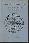 Major Bradford's Town: a History of Kingston, 1726-1976 (Signed)