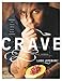 Crave: The Feast of the Five Senses - Book by Ludo Lefebvre