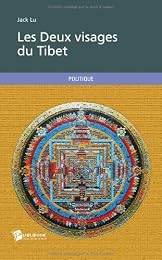 Les  deux visages du Tibet