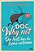 Doc Why Not: Der Arzt, dem die Kiwis vertrauen (German Edition) by Mark Weinert