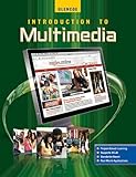 Introduction to Multimedia Student Edition (MULTI-MEDIA (HS)) by 