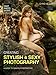 Creating Stylish and Sexy Photography: A Guide to Glamour Portraiture (Fast Photo Expert) by Chris Nelson