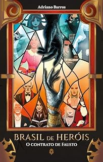 Livro Brasil de Heróis: O contrato de Fausto