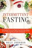 Intermittent Fasting: The Simplest Diet to Lose Weight Fast and Heal Your Body by Eating Healthy. In by 