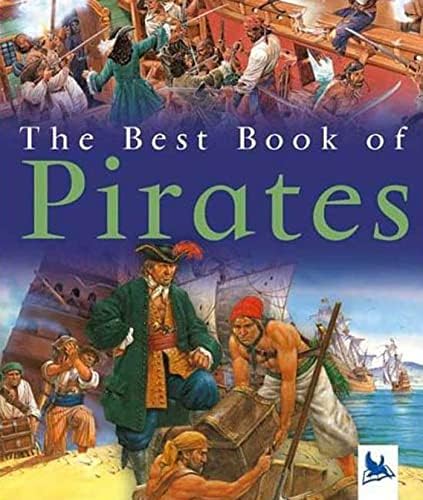 The Best Book of Pirates Paperback โ April 19, 2006