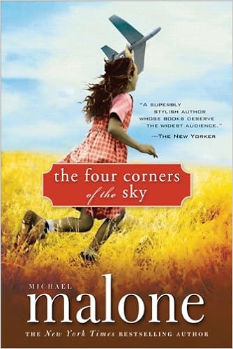 The Four Corners Of The Sky A Novel Malone Michael Amazon Com Books