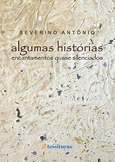Livro Algumas histórias: Encantamentos quase silenciados