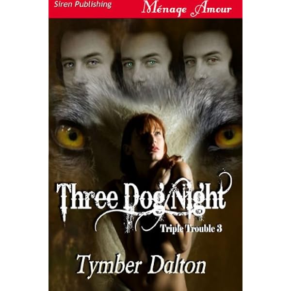 Trouble Comes In Threes Triple Trouble 1 Siren Publishing Menage Amour Triple Trouble Series Kindle Edition By Dalton Tymber Literature Fiction Kindle Ebooks Amazon Com