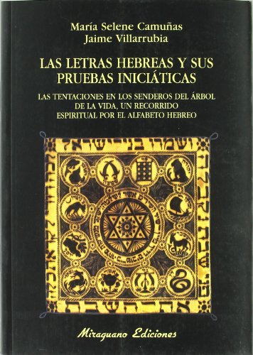 R.E.A.D Las letras hebreas y sus pruebas iniciaticas [E.P.U.B]