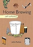 Home Brewing: Self-Sufficiency (Self-Sufficiency Series) by 