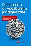 Image de Dictionnaire du vocabulaire juridique (édition 2014)