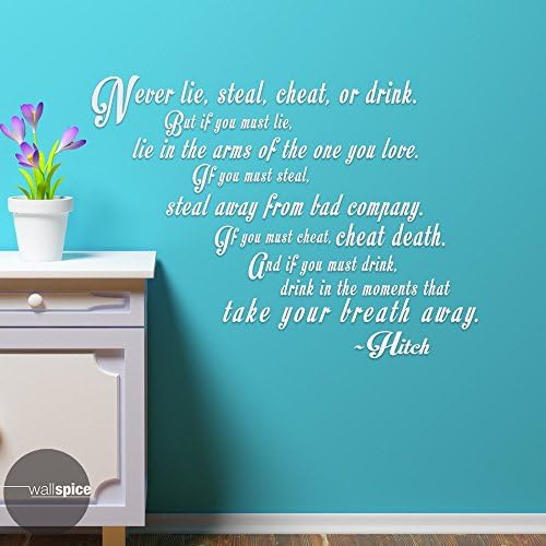 Will Smith Hitch Quote Never Lie Steal Cheat Or Drink Vinyl Wall Decal Sticker