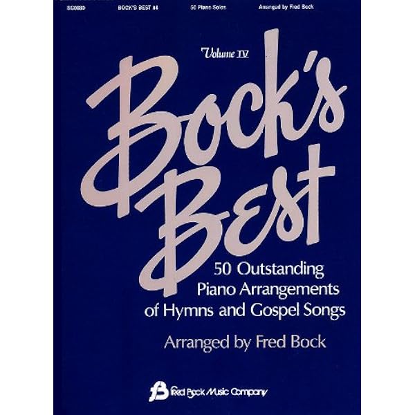 Bock's Best, Vol. 1: 50 Outstanding Piano Arrangements of Hymns